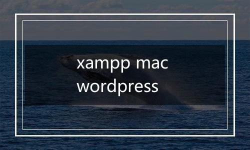 xampp mac wordpress